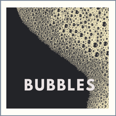 Bubbles